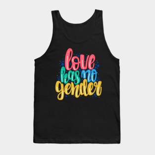 Love has no gender Tank Top